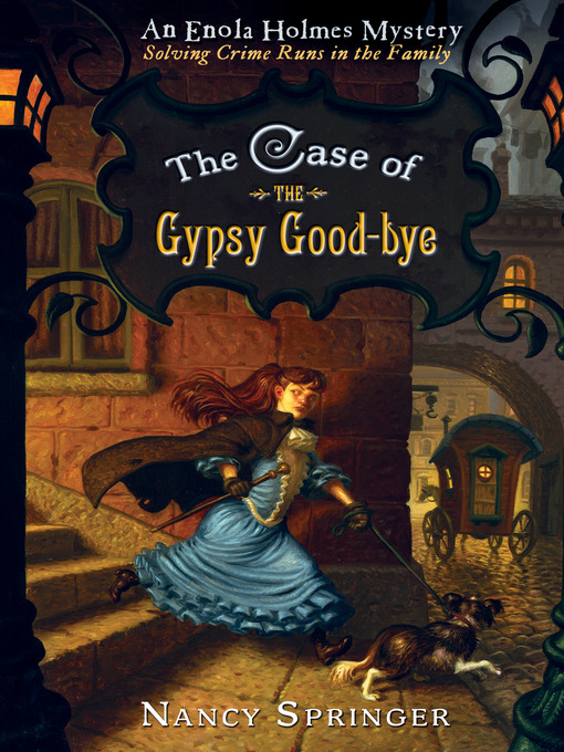 Title details for The Case of the Gypsy Goodbye by Nancy Springer - Available